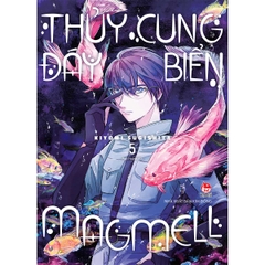 Thủy cung đáy biển MAgMell- Tập 5