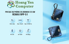 Sạc Dự Phòng Remax RPP-51 20000Mah (Sạc Nhanh QC3.0, VOOC 2.0  PD 20W), Tích Hợp Cáp Sạc - BH 1 Năm - Hoàng Yến Computer