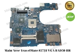Main- Acer- TravelMate- 8573T- VGA- BAD50-HR