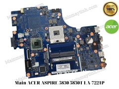 Main- ACER- ASPIRE- 5830- 5830T- LA-7221P
