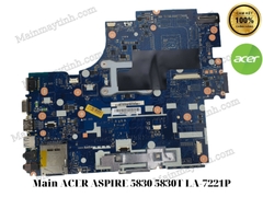 Main- ACER- ASPIRE- 5830- 5830T- LA-7221P