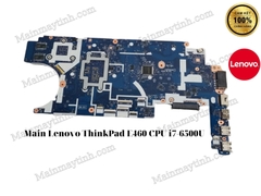 Main- Lenovo- ThinkPad- E460- CPU- i7-6500U