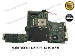 Main- ASUS- B43SJ- CPU- I5- 4G- RAM