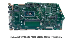 GIA Main ASUS VIVOBOOK F513E X513EA CPU i3-1115G4 3GHz