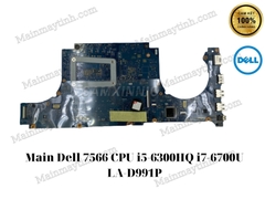 Main- Dell- 7566- CPU- i5-6300HQ- i7-6700U- LA-D991P