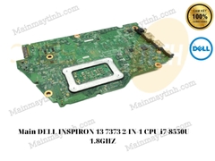 Main- DELL- INSPIRON- 13- 7373- 2-IN-1- CPU- i7-8550U- 1.8GHZ
