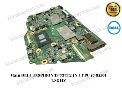 Main- DELL- INSPIRON- 13- 7373- 2-IN-1- CPU- i7-8550U- 1.8GHZ