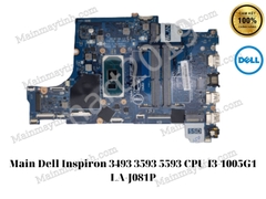 Main- Dell- Inspiron- 3493- 3593- 5593- CPU- I3-1005G1- LA-J081P