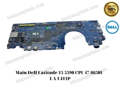 Main- Dell- Latitude- 15- 5590- CPU- i7-8650U- LA-F411P