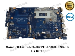 Main- Dell- Latitude- 3450- CPU- i5-5300U- 2.30GHz- LA-B071P