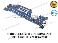Main- DELL- LATITUDE- 5310- 2-IN-1- CPU- I5-10310U- V295P- 0V295P
