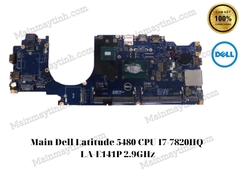 Main- Dell- Latitude- 5480- CPU- I7-7820HQ- LA-E141P- 2.9GHz