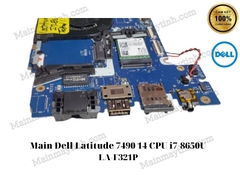 Main Dell Latitude 7490 CPU i7-8650U LA-F321P