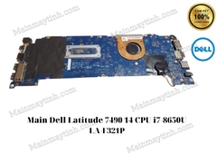 Main Dell Latitude 7490 CPU i7-8650U LA-F321P