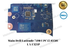 Main Dell Latitude 7490 UPC i5-8350U LA-F321P