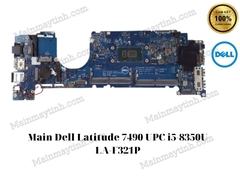 Main Dell Latitude 7490 UPC i5-8350U LA-F321P