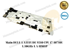 Main- DELL- LATITUDE- 9510- CPU- i7-10710U- 1.10GHz- LA-H981P