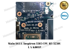 Main- DELL- lnspiron- 3505- CPU- R3-3250U- LA-K001P