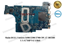 Main- DELL- Vostro- 3490- 3590- 3790- CPU- I7-10510U- LA-G716P- VGA- Rời
