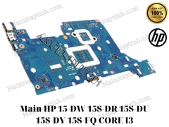 Main-HP 15-DW 15S-DR 15S-DU 15S-DY 15S-FQ CORE I3