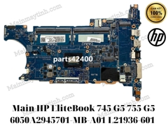 Main-HP EliteBook-745 G5 755 G5 6050A2945701-MB-A01 L21936-601 