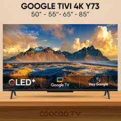 Google Tivi Coocaa 4K 55 inch 55Y73