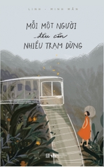 Mỗi một người đều cần nhiều trạm dừng