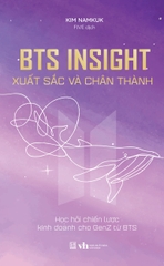 BTS INSIGHT Xuất sắc và chân thành