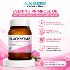 Tinh Dầu Hoa Anh Thảo Blackmores Evening Primrose Oil 190 Viên – Bí Quyết Cân Bằng Nội Tiết & Đẹp Da Toàn Diện