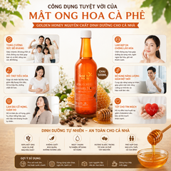 Mật ong hoa cà phê golden honey nguyên chất dinh dưỡng cho cả nhà chai 500ml