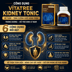 Bổ thận vitatree kindey tonic 100 tablets tăng cường chức năng thận, tráng dương hỗ trợ sinh lý nam