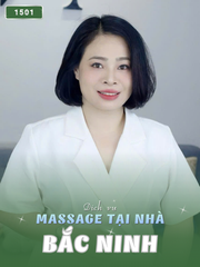 SỐ 1501: MASSAGE TẠI NHÀ BẮC NINH