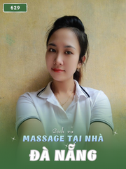 SỐ 629: MASSAGE TẬN NƠI ĐÀ NẴNG (tại nhà, căn hộ, khách sạn,...)