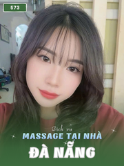SỐ 573: MASSAGE TẠI NHÀ ĐÀ NẴNG