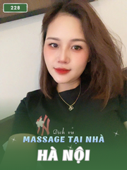 SỐ 228: MASSAGE TẠI NHÀ HÀ NỘI