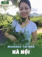 SỐ 123: MASSAGE TẬN NHÀ THÀNH PHỐ HÀ NỘI (tại nhà, căn hộ, khách sạn,...)