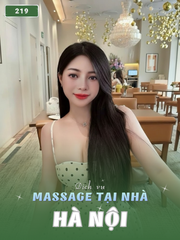 SỐ 219: MASSAGE TẠI NHÀ HÀ NỘI