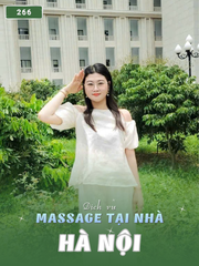 SỐ 266: MASSAGE TẬN NHÀ THÀNH PHỐ HÀ NỘI (tại nhà, căn hộ, khách sạn,...)