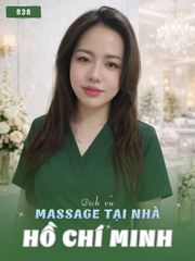 SỐ 838: MASSAGE TẬN NHÀ HCM (tại nhà, căn hộ, khách sạn,...)