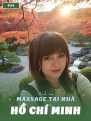 SỐ 944: MASSAGE TẬN NHÀ SÀI GÒN (tại nhà, căn hộ, khách sạn,...)