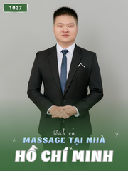 SỐ 1027: MASSAGE TẠI NHÀ THÀNH PHỐ HỒ CHÍ MINH (tại nhà, căn hộ, khách sạn,...)