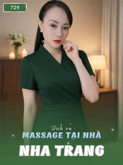 SỐ 729: MASSAGE TẬN NƠI THÀNH PHỐ NHA TRANG (tại nhà, căn hộ, khách sạn,...)