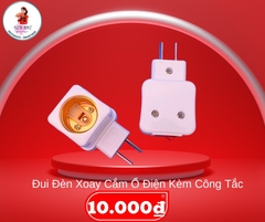 Đui Đèn Xoay Cắm Ổ Điện Có Kèm Công Tắc Xịn