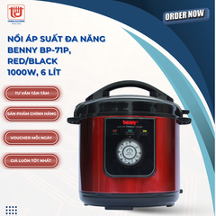 Benny Nồi áp suất đa năng BP-71P - Công suất 1000W, dung tích 6L