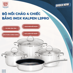 Kalpen Bộ nồi chảo 4 chiếc bằng Inox L2PRO
