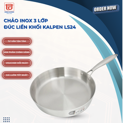 Kalpen Chảo Inox 3 lớp đúc liền khối Luxus LS24 & LS28