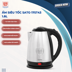 Sato Ấm Siêu Tốc Inox 304 17ST43/17ST48