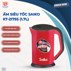 Saiko Ấm Siêu Tốc KT2175S - Dung tích 1.7L