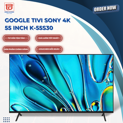 Sony Google Tivi 4K 55 inch K-55S30