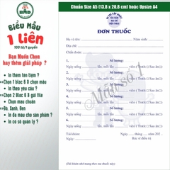 Đơn thuốc 1 liên-Bloc 2 (in sẵn) & Bloc 6 (chọn mẫu in tên) hoặc theo thiết kế